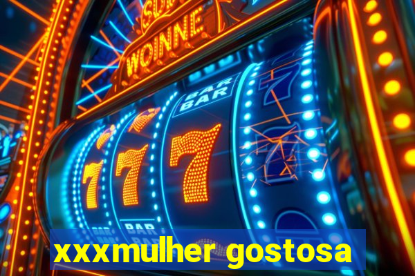 xxxmulher gostosa